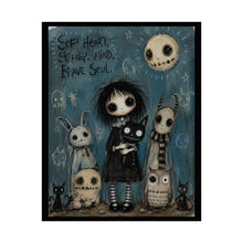 Load image into Gallery viewer, Soft Heart Strange Mind Brave Soul Rolled Poster — Gothic Whimsical Fantasy Wall Art