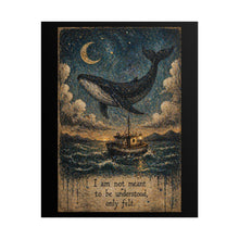 Load image into Gallery viewer, Rolled Poster — Surreal Whale Nightscape with Quote “I am not meant to be understood, only felt”