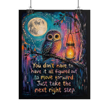Load image into Gallery viewer, "Just Take the Next Right Step" Motivational Owl Poster Art Print