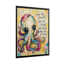 Load image into Gallery viewer, Inspirational Octopus Art Poster — "You Are Stronger Than You Think" Rolled Wall Print