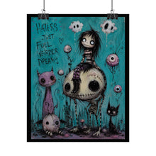 Load image into Gallery viewer, Haters Just Fuel Weirder Dreams Rolled Poster — Gothic Whimsical Creature Fantasy Wall Art