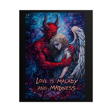 Load image into Gallery viewer, Rolled Poster — Love Is Malady and Madness Demon & Angel Art Print
