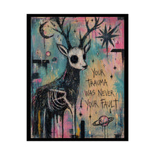 Load image into Gallery viewer, Rolled Poster — 'Your Trauma Was Never Your Fault' Deer Art Print