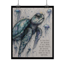 Load image into Gallery viewer, Sea Turtle Inspirational Poster — "Do Your Best" Rolled Art Print