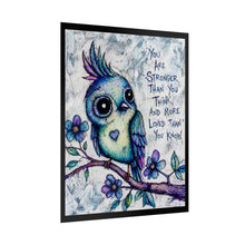 Load image into Gallery viewer, Rolled Poster — Inspirational Blue Owl Artwork: "You Are Stronger Than You Think" Motivational Wall Art