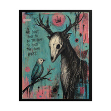 Load image into Gallery viewer, Stag Skull & Bird Rolled Poster — "We Don't Have to Be the Same to Hold the Same Heart"