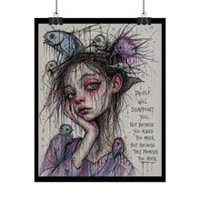 Load image into Gallery viewer, Rolled Poster — Melancholic Girl Illustration with Quote: “People Will Disappoint You”