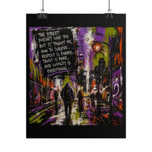 Load image into Gallery viewer, Urban Street Art Poster — "The Street Doesn't Love You" Inspirational City Print