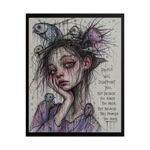 Load image into Gallery viewer, Rolled Poster — Melancholic Girl Illustration with Quote: “People Will Disappoint You”