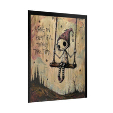 Load image into Gallery viewer, Rolled Poster — "Hang On Beautiful Things Take Time" Melancholic Cute Art Print