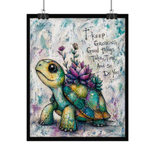 Load image into Gallery viewer, Turtle Succulent Poster — "I Keep Growing, Good Things Take Time" Rolled Art Print