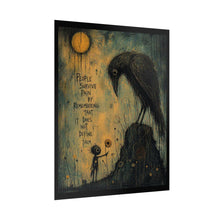 Load image into Gallery viewer, Rolled Poster — 'People Survive Pain' Gothic Art Print (Inspirational Raven Illustration)