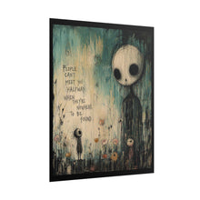 Load image into Gallery viewer, Poster — Moody Goth Art Print with Quote: “People can’t meet you halfway when they’re nowhere to be found”