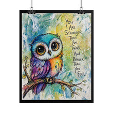 Load image into Gallery viewer, Inspirational Owl Poster – "You Are Stronger Than You Think" Rolled Art Print