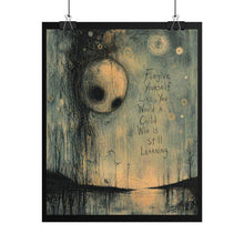 Load image into Gallery viewer, Rolled Poster — "Forgive Yourself Like You Would a Child Who Is Still Learning" Inspirational Art Print
