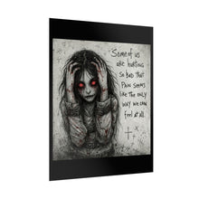Load image into Gallery viewer, Horror Art Poster – Creepy Girl with Red Eyes & Dark Quote (Rolled Poster)