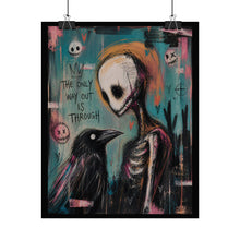 Load image into Gallery viewer, Gothic Crow & Skeleton Art Poster — "The Only Way Out Is Through" Rolled Wall Art