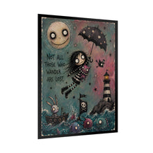 Load image into Gallery viewer, Not All Those Who Wander Are Lost Rolled Poster — Gothic Whimsical Ocean Fantasy Wall Art