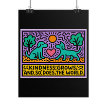 Load image into Gallery viewer, Rolled Poster — 'Kindness Grows' Colorful Pop Art Animal Print