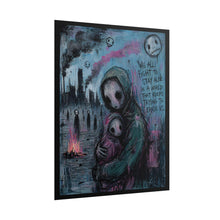 Load image into Gallery viewer, Rolled Poster — Dark Street Art Print: “We All Fight to Stay Alive”