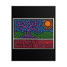 Load image into Gallery viewer, Rolled Poster — "Be Kind Whenever You Can" Colorful Tree & Sun Motivational Art