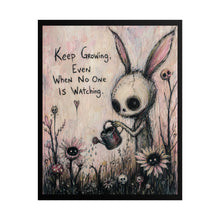 Load image into Gallery viewer, Keep Growing Even When No One Is Watching – Inspirational Bunny Wall Art