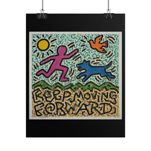 Load image into Gallery viewer, Keep Moving Forward Poster — Colorful Motivational Art Print (Rolled Poster)