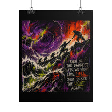 Load image into Gallery viewer, Rolled Poster — 'Fight Like Hell' Inspirational Art Print