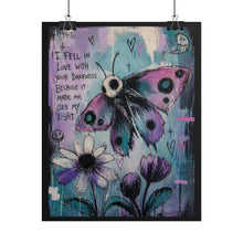 Load image into Gallery viewer, Butterfly & Moon Art Poster — "I Fell in Love with Your Darkness" Rolled Wall Art