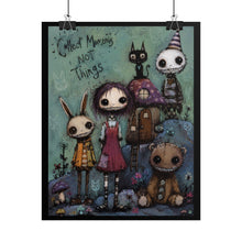 Load image into Gallery viewer, Collect Moments Not Things Poster — Whimsical Gothic Cute Wall Art