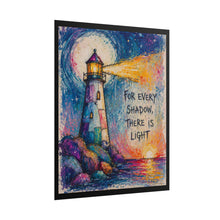 Load image into Gallery viewer, Lighthouse Rolled Poster — 'For Every Shadow, There Is Light' Inspirational Art Print