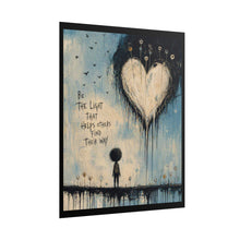 Load image into Gallery viewer, Rolled Poster — "Be the Light That Helps Others Find Their Way" Inspirational Wall Art