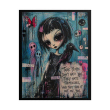 Load image into Gallery viewer, Gothic Girl Art Poster – “Toxic People Don’t Hate You” Rolled Wall Print