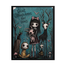 Load image into Gallery viewer, Collect Strange Moments Not Things Rolled Poster — Gothic Whimsical Woodland Fantasy Wall Art