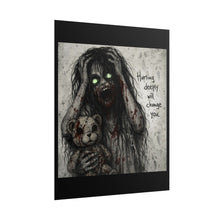 Load image into Gallery viewer, Horror Poster — 'Hurting Deeply Will Change You' Zombie Art Print (Rolled)