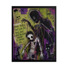 Load image into Gallery viewer, Rolled Poster — Gothic Puppet Illustration with Quote “Some People Don’t Love You…”