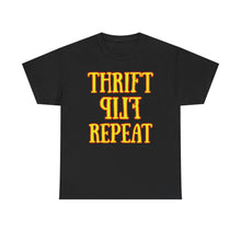 Load image into Gallery viewer, Thrift Flip Repeat Thrifter Reseller T-Shirt - ALL Sizes - S - 5XL