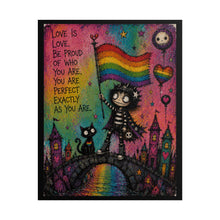 Load image into Gallery viewer, "You Are Perfect Exactly As You Are" Pride Art | Gothic Castle Poster