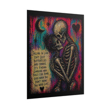 Load image into Gallery viewer, Gothic Skeleton Couple Poster — "Falling in Love Isn't Just Butterflies" Rolled Art Print
