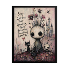 Load image into Gallery viewer, Stay Curious, Keep Growing – Whimsical Inspirational Wall Art
