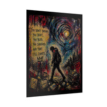 Load image into Gallery viewer, Rolled Poster — "You Didn't Break" Inspirational Grunge Art Print