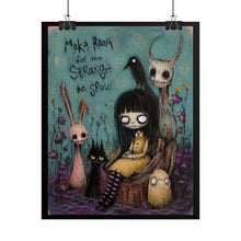 Load image into Gallery viewer, Rolled Poster — 'Make Room for the Strange to Grow' Gothic Girl Art Print