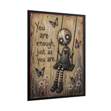 Load image into Gallery viewer, Affirmation Poster - "You Are Enough, Just As You Are" Rolled Art Print