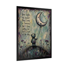 Load image into Gallery viewer, Rolled Poster — Inspirational Bear & Moon Art Print with Quote: “Some nights, the heaviest thing I carry is tomorrow”