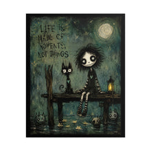 Load image into Gallery viewer, Life Is Made of Moments Not Things Rolled Poster — Gothic Whimsical Moonlit Fantasy Wall Art