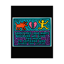Load image into Gallery viewer, Rolled Poster - 'Sometimes Love Hurts' Pop Art Quote Print