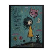 Load image into Gallery viewer, "Life Is Beautifully Strange And That's Okay" Goth Girl Wall Art | Monster Balloon Print