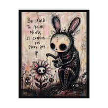 Load image into Gallery viewer, Rolled Poster - 'Be Kind to Your Mind' Dark Cute Bunny Mental Health Art Print