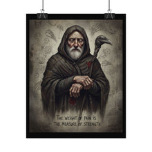 Load image into Gallery viewer, Rolled Poster — Gothic Wizard Art Print: "The Weight of Pain is the Measure of Strength"