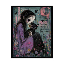 Load image into Gallery viewer, Rolled Poster - "Some Days Surviving Is Enough" Goth Art Print (Melancholic Girl & Cat)